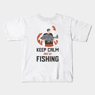 Keep Calm And Go Fishing Kids T-Shirt